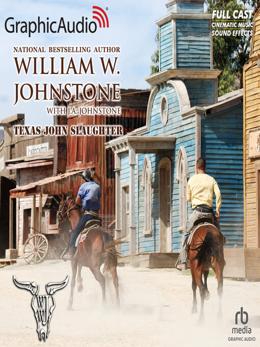 Title details for Texas John Slaughter by William W. Johnstone - Available